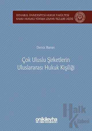 Çok Uluslu Şirketlerin Uluslararası Hukuk Kişiliği (Ciltli)