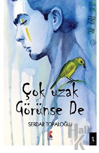 Çok Uzak Görünse De