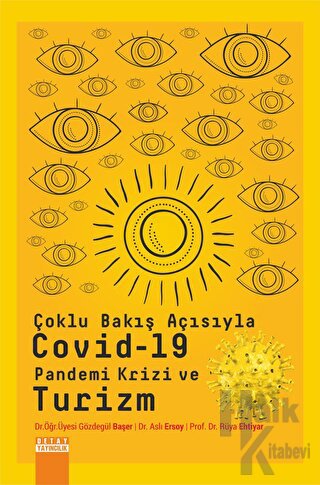 Çoklu Bakış Açısıyla Covıd-19 Pandemi Krizi ve Turizm