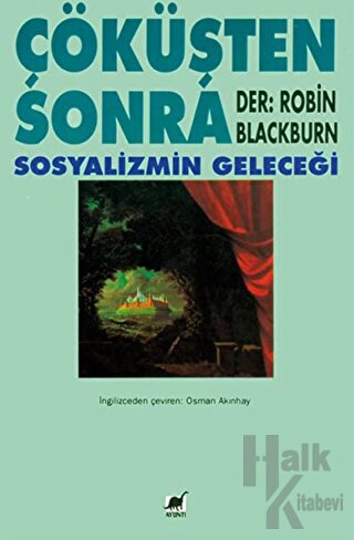 Çöküşten Sonra Sosyalizmin Geleceği