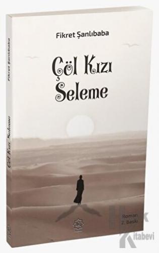 Çöl Kızı Seleme - Halkkitabevi