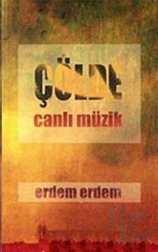 Çölde Canlı Müzik