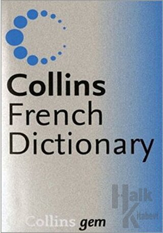 Collins French Dictionary (Gem) (Ciltli) - Halkkitabevi