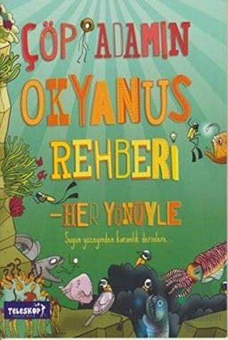 Çöp Adamın Okyanus Rehberi - Halkkitabevi