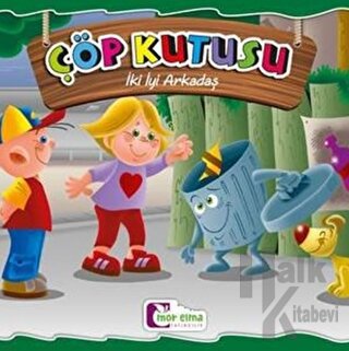 Çöp Kutusu - İki İyi Arkadaş