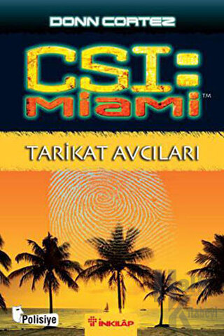 CSI Miami: Tarikat Avcıları