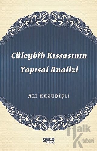 Cüleybib Kıssasının Yapısal Analizi