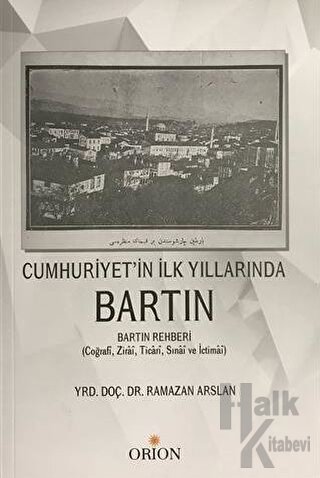 Cumhuriyet'in İlk Yıllarında Bartın - Halkkitabevi