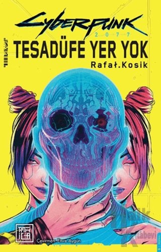 Cyberpunk 2077 Tesadüfe Yer Yok (Ciltli)