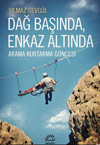 Dağ Başında, Enkaz Altında