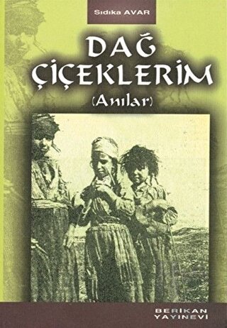 Dağ Çiçeklerim