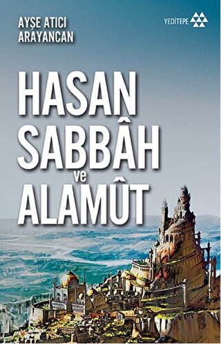 Hasan Sabbah ve Alamut