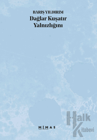 Dağlar Kuşatır Yalnızlığını - Halkkitabevi