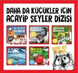 Daha da Küçükler İçin Acayip Şeyler Dizisi Seti - 5 Kitap Takım