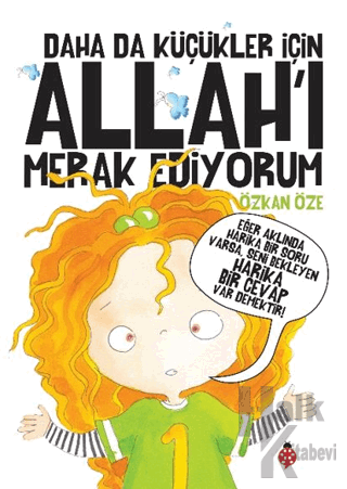 Daha Da Küçükler İçin Allah’ı Merak Ediyorum - Halkkitabevi