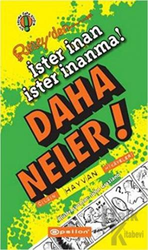 Daha Neler ! (Ciltli)