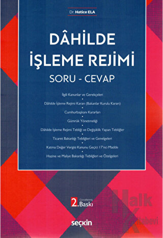 Dahilde İşleme Rejimi