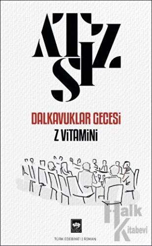 Dalkavuklar Gecesi - Z Vitamini