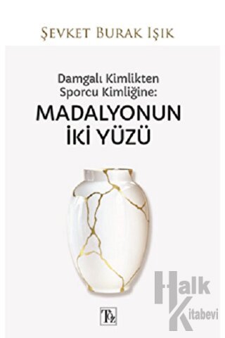 Damgalı Kimlikten Sporcu Kimliğine: Madalyonun İki Yüzü