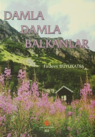 Damla Damla Balkanlar - Halkkitabevi