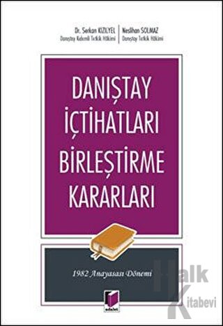 Danıştay İçtihatları Birleştirme Kararları