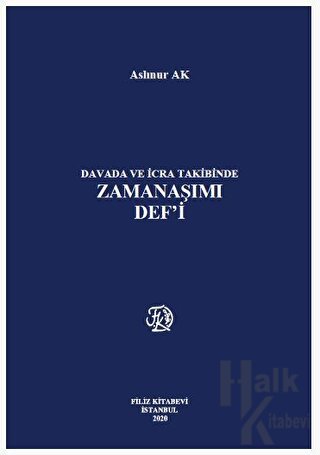 Davada ve İcra Takibinde Zamanaşımı Def'i