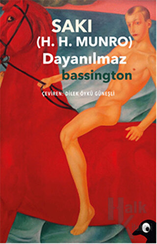 Dayanılmaz Bassington - Halkkitabevi