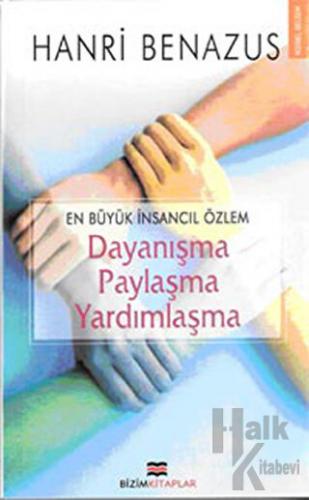 Dayanışma Paylaşma Yardımlaşma