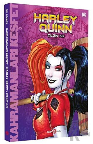 DC Comics - Harley Quinn: Çılgın Kız