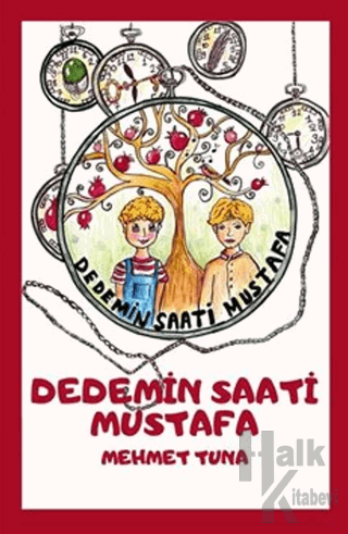 Dedemin Saati Mustafa (8+Yaş)