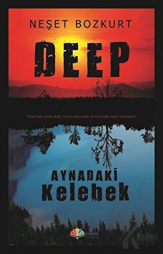 Deep - Aynadaki Kelebek