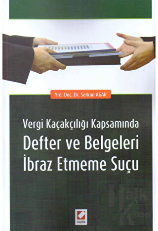 Defter ve Belgeleri İbraz Etmeme Suçu