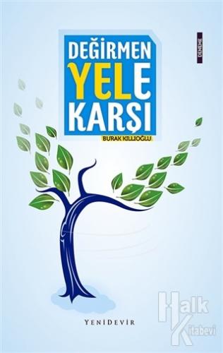 Değirmen Yele Karşı