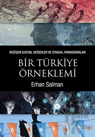 Değişen Sosyal Değerler ve Siyasal Paradigmalar: Bir Türkiye Örneklemi