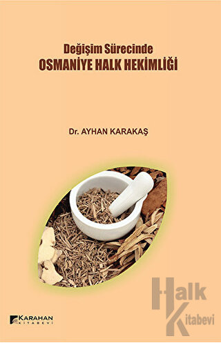 Değişim Sürecinde Osmaniye Halk Hekimliği