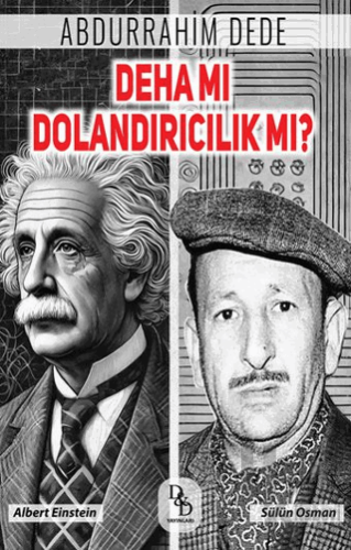 Deha Mı Dolandırıcılık Mı?