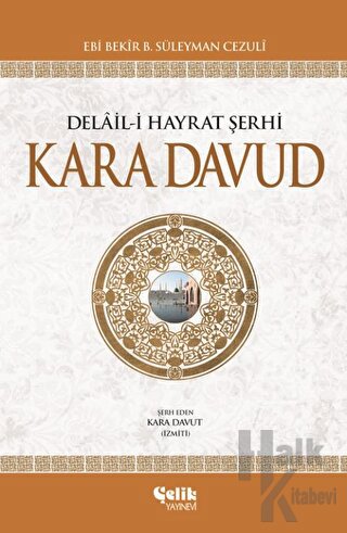 Delail-i Hayrat Şerhi Kara Davud (2. Hamur - İthal Kağıt) (Ciltli)