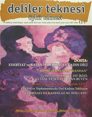 Deliler Teknesi Edebiyat Sanat Dergisi Sayı: 56 Mart-Nisan 2016