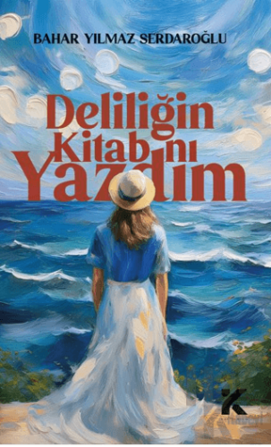 Deliliğin Kitabını Yazdım - Halkkitabevi