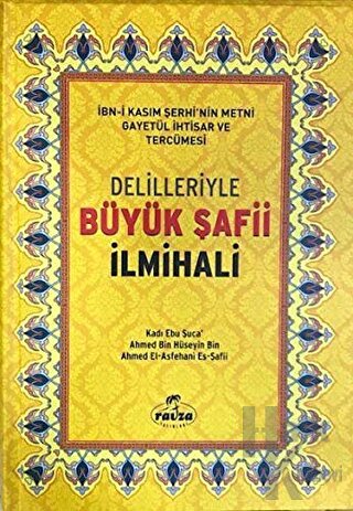 Delilleriyle Büyük Şafii İlmihali (Ciltli, Şamua)