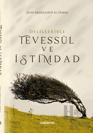 Delilleriyle Tevessül ve İstimdad