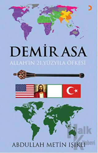 Demir Asa: Allah’ın 21.Yüzyıla Öfkesi