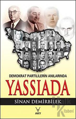 Demokrat Partililerin Anılarında Yassıada