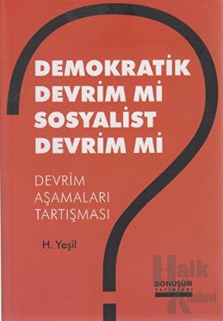 Demokratik Devrim Mi Sosyalist Devrim Mi?