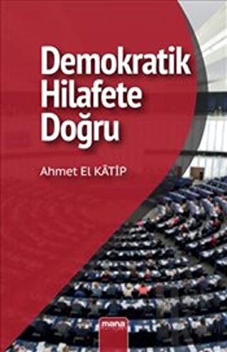 Demokratik Hilafet’e Doğru - Halkkitabevi