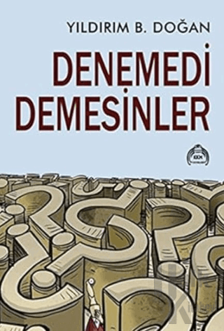 Denemedi Demesinler - Halkkitabevi