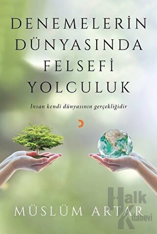 Denemelerin Dünyasında Felsefi Yolculuk