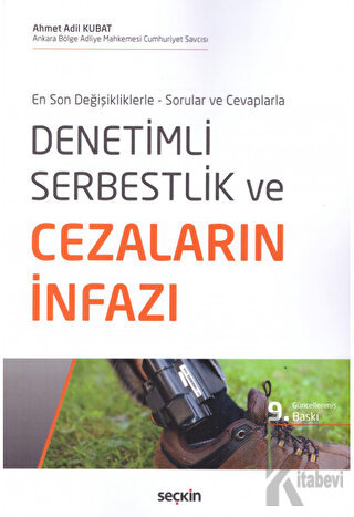 Denetimli Serbestlik ve Cezaların İnfazı