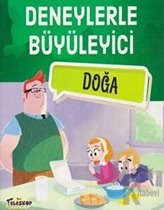 Deneylerle Büyüleyici Doğa