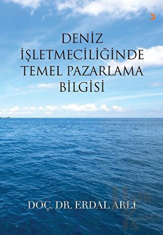 Deniz İşletmeciliğinde Temel Pazarlama Bilgisi